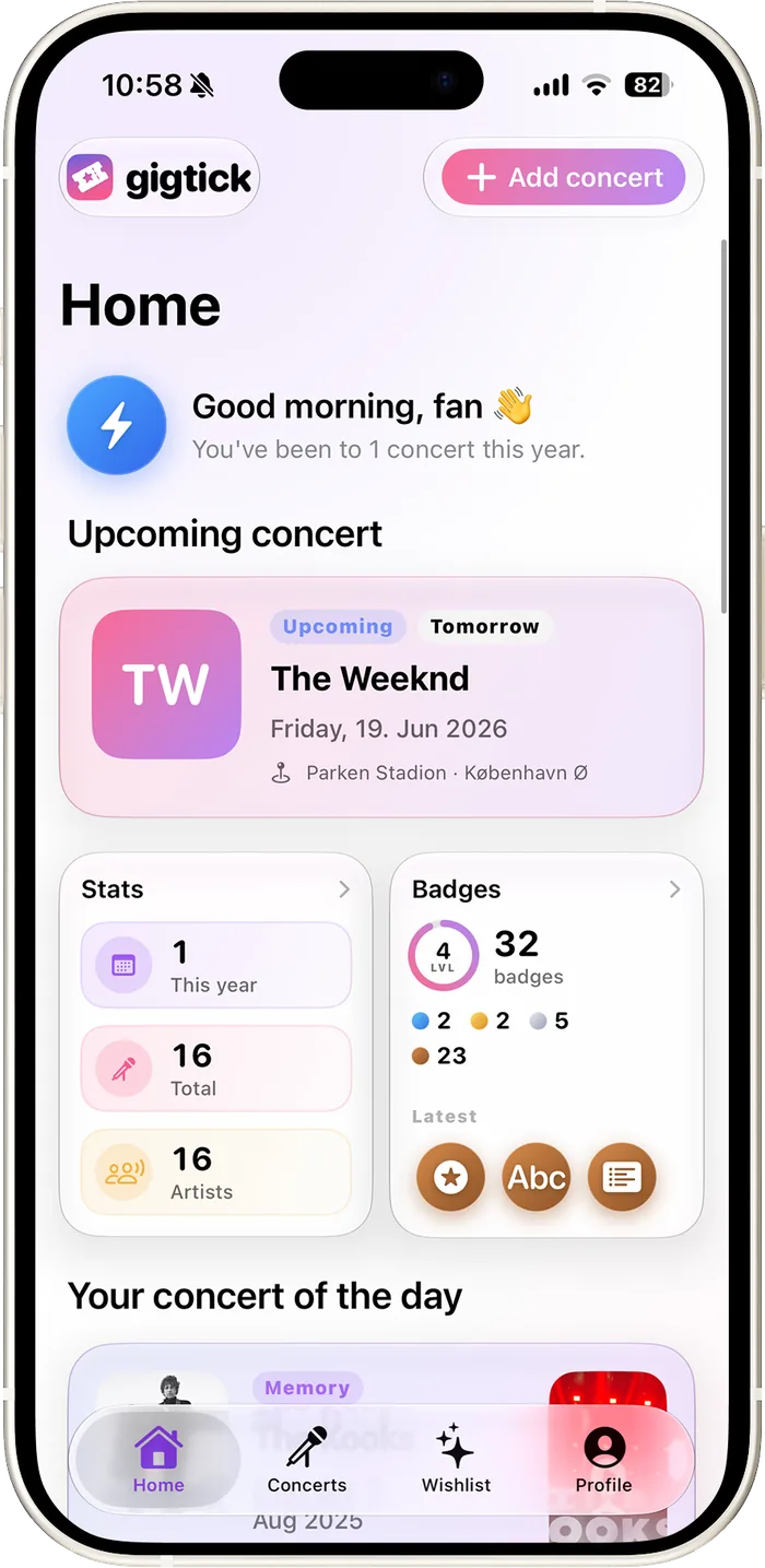 The Gigtick home screen: a greeting, the next concert coming up, and cards for stats and badges.
